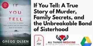 If You Tell: A True Story of Murder Family Secrets and the Unbreakable Bond of Sisterhood