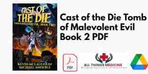 Cast of the Die Tomb of Malevolent Evil Book 2 PDF