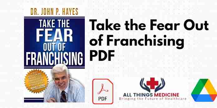 Take the Fear Out of Franchising PDF