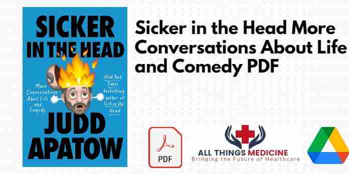 Sicker in the Head More Conversations About Life and Comedy PDF