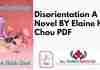 Disorientation A Novel BY Elaine Hsieh Chou PDF