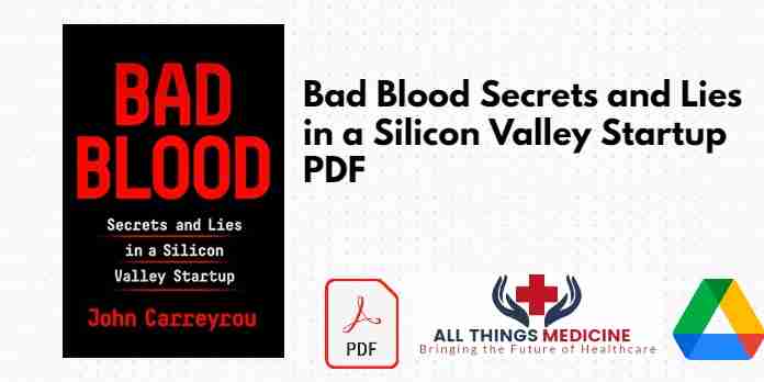 Bad Blood Secrets and Lies in a Silicon Valley Startup PDF