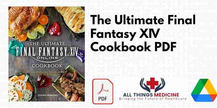 The Ultimate Final Fantasy XIV Cookbook PDF
