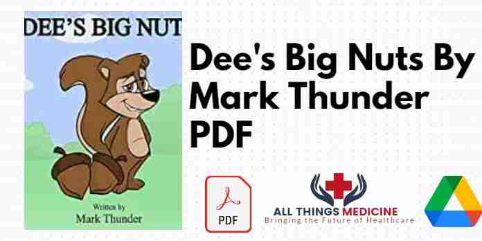 Dees Big Nuts By Mark Thunder PDF