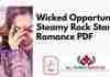 Wicked Opportunity A Steamy Rock Star Romance PDF