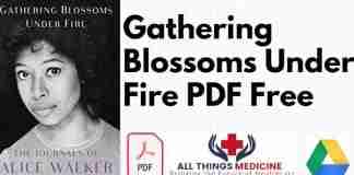 Gathering Blossoms Under Fire PDF