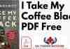 I Take My Coffee Black PDF