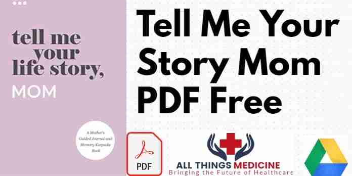 Tell me your life story mom pdf