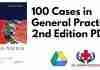 100 Cases in General Practice 2nd Edition PDF