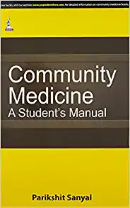 Community Medicine: A Student’s Manual by Parikshit Sanyal PDF
