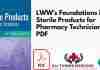 lwws-foundations-in-sterile-products-for-pharmacy-technicians-pdf-free-download