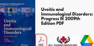 Uveitis and Immunological Disorders: Progress III 2009th Edition PDF