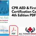 CPR, AED & First Aid Certification Course Kit 4th Edition PDF