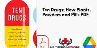 Ten Drugs: How Plants Powders and Pills PDF