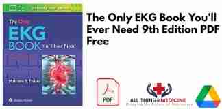 The Only EKG Book You'll Ever Need 9th Edition PDF