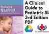 A Clinical Guide to Pediatric Sleep 3rd Edition PDF