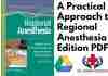 A Practical Approach to Regional Anesthesia 4th Edition PDF