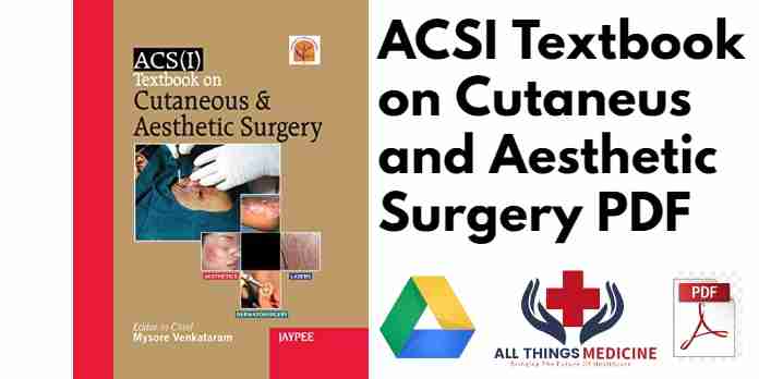 ACSI Textbook on Cutaneus and Aesthetic Surgery PDF