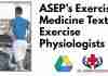 ASEP’s Exercise Medicine Text for Exercise Physiologists PDF