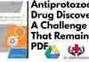 Antiprotozoal Drug Discovery A Challenge That Remains PDF
