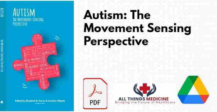 Autism: The Movement Sensing Perspective PDF