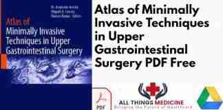 Atlas of Minimally Invasive Techniques in Upper Gastrointestinal Surgery PDF