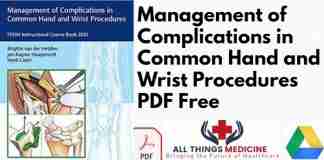 Management of Complications in Common Hand and Wrist Procedures PDF
