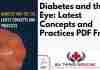 Diabetes and the Eye: Latest Concepts and Practices PDF
