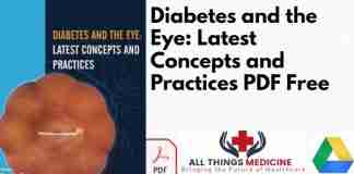 Diabetes and the Eye: Latest Concepts and Practices PDF