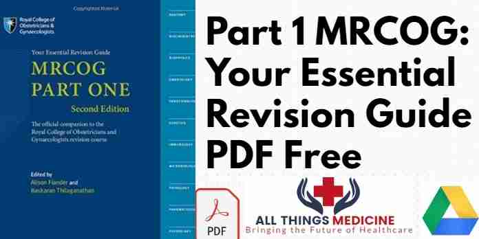Part 1 MRCOG: Your Essential Revision Guide PDF