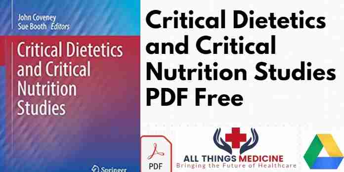 Critical Dietetics and Critical Nutrition Studies PDF