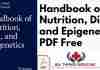 Handbook of Nutrition, Diet, and Epigenetics PDF