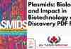 Plasmids: Biology and Impact in Biotechnology and Discovery PDF