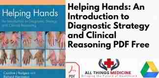 Helping Hands: An Introduction to Diagnostic Strategy and Clinical Reasoning PDF