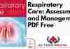 Respiratory Care: Assessment and Management PDF