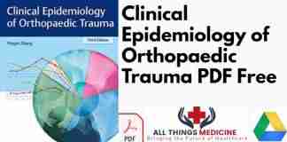 Clinical Epidemiology of Orthopaedic Trauma PDF