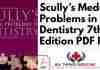 Scully’s Medical Problems in Dentistry 7th Edition PDF