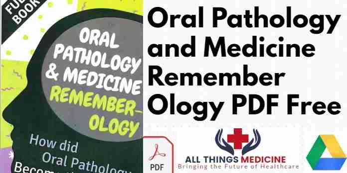 Oral Pathology and Medicine Remember Ology PDF