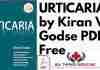 URTICARIA by Kiran V Godse PDF