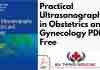 Practical Ultrasonography in Obstetrics and Gynecology PDF
