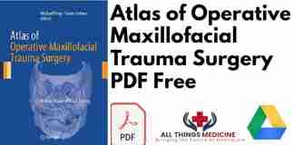 Atlas of Operative Maxillofacial Trauma Surgery PDF