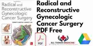 Radical and Reconstructive Gynecologic Cancer Surgery PDF