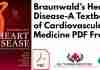 Braunwald’s Heart Disease-A Textbook of Cardiovascular Medicine PDF