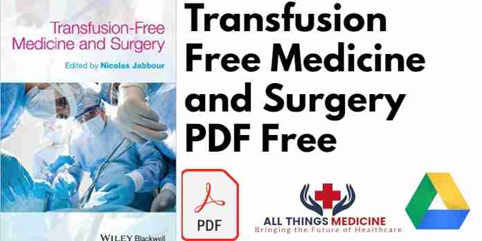 Transfusion Free Medicine and Surgery PDF