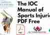 The IOC Manual of Sports Injuries PDF