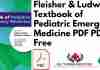 Fleisher & Ludwig’s Textbook of Pediatric Emergency Medicine PDF