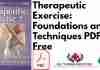 Therapeutic Exercise: Foundations and Techniques PDF