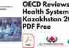 OECD Reviews of Health Systems: Kazakhstan 2018 PDF