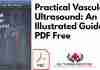 Practical Vascular Ultrasound: An Illustrated Guide PDF