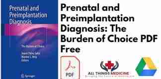 Prenatal and Preimplantation Diagnosis: The Burden of Choice PDF